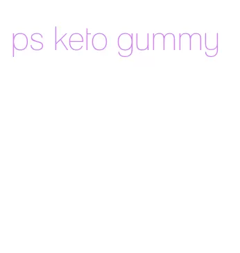 ps keto gummy