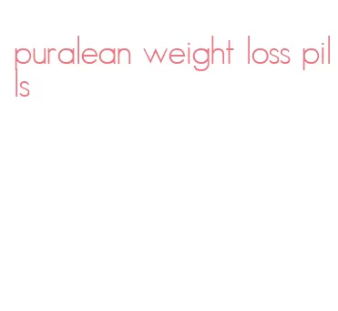 puralean weight loss pills