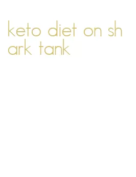 keto diet on shark tank