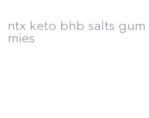 ntx keto bhb salts gummies