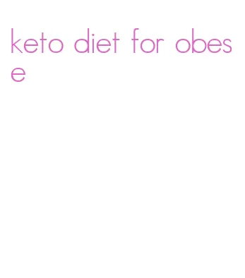 keto diet for obese