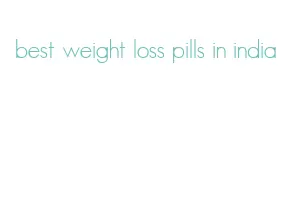 best weight loss pills in india