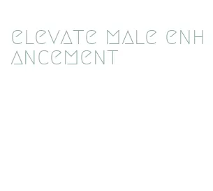 elevate male enhancement
