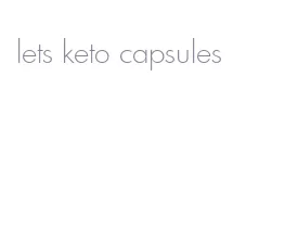 lets keto capsules