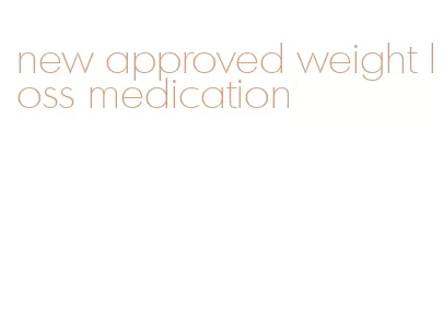 new approved weight loss medication