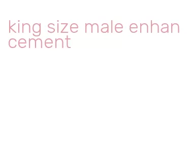 king size male enhancement