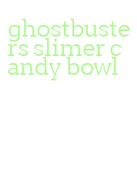 ghostbusters slimer candy bowl