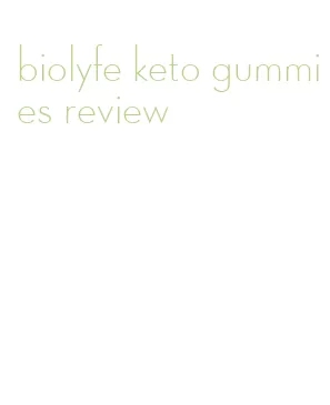 biolyfe keto gummies review