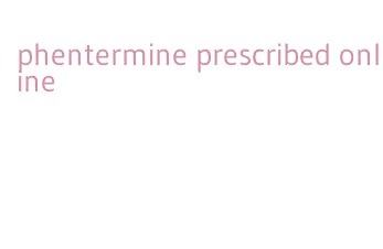 phentermine prescribed online