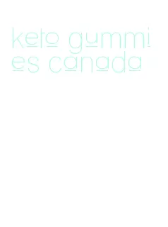 keto gummies canada