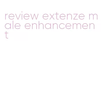review extenze male enhancement