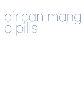 african mango pills