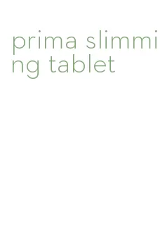 prima slimming tablet