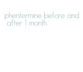 phentermine before and after 1 month