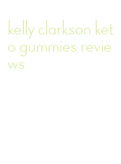 kelly clarkson keto gummies reviews
