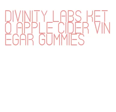 divinity labs keto apple cider vinegar gummies