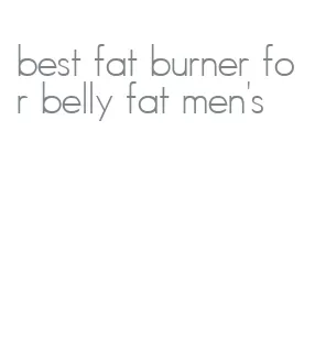 best fat burner for belly fat men's