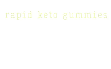rapid keto gummies