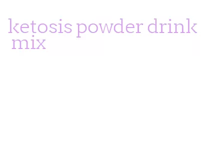 ketosis powder drink mix
