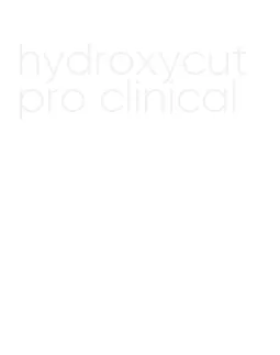 hydroxycut pro clinical