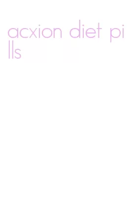 acxion diet pills