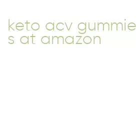 keto acv gummies at amazon