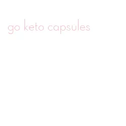 go keto capsules