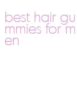 best hair gummies for men
