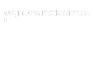 weight loss medication pills