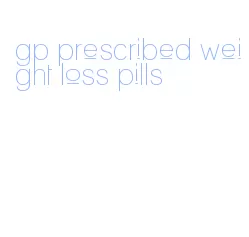 gp prescribed weight loss pills