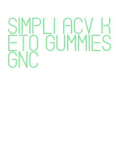 simpli acv keto gummies gnc