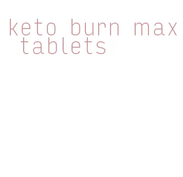keto burn max tablets