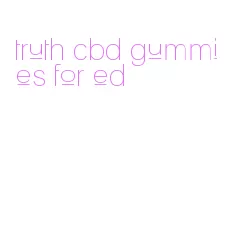 truth cbd gummies for ed