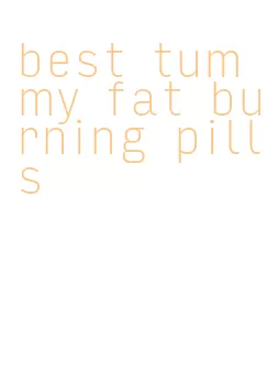 best tummy fat burning pills