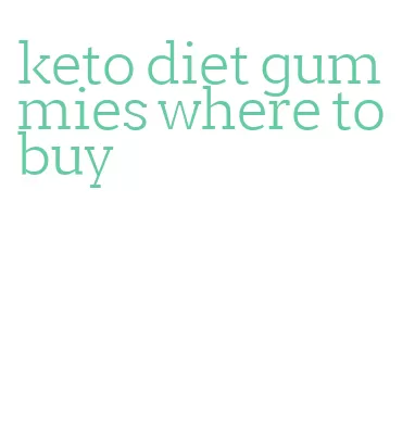 keto diet gummies where to buy