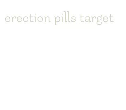 erection pills target