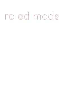 ro ed meds