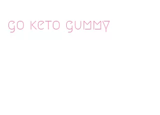 go keto gummy
