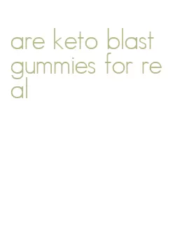 are keto blast gummies for real