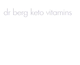 dr berg keto vitamins