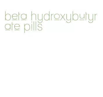 beta hydroxybutyrate pills