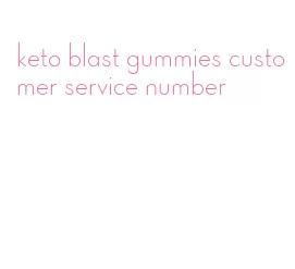 keto blast gummies customer service number