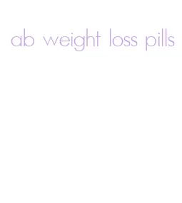 ab weight loss pills