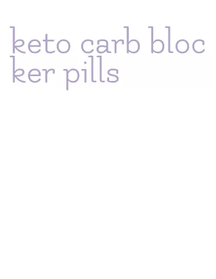 keto carb blocker pills