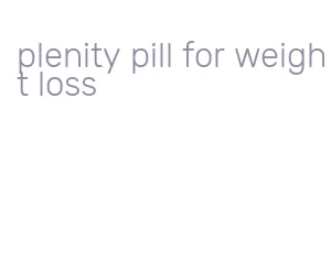 plenity pill for weight loss