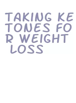 taking ketones for weight loss
