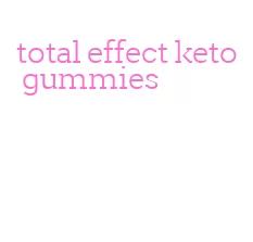 total effect keto gummies