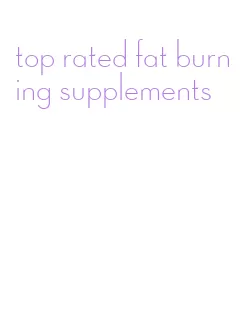 top rated fat burning supplements