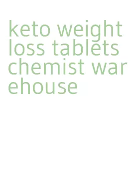 keto weight loss tablets chemist warehouse