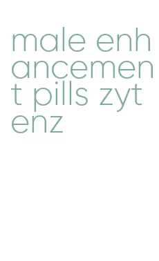 male enhancement pills zytenz